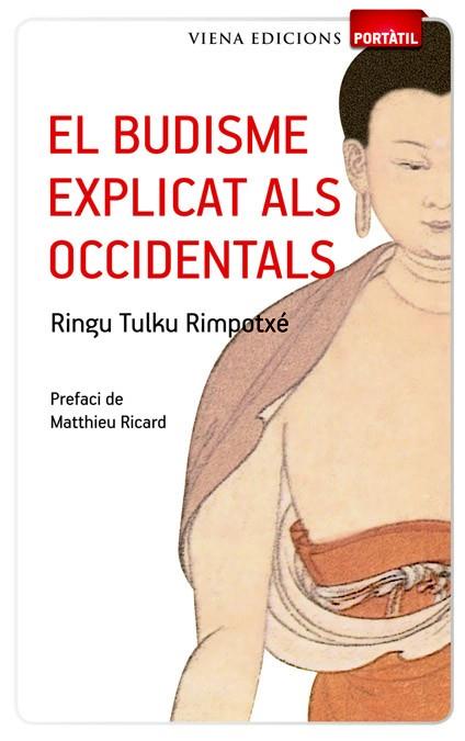 El budisme explicat als occidentals | 9788483306642 | Ringu Tulku Rimpotxé