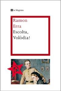 Escolta, Volòdia! | 9788482649757 | Erra, Ramon