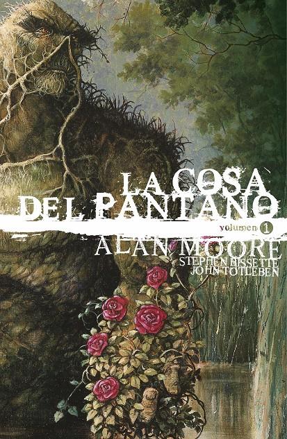 La Cosa del Pantano de Alan Moore: Edición Deluxe vol. 1 | 9788417354572 | Moore, Alan
