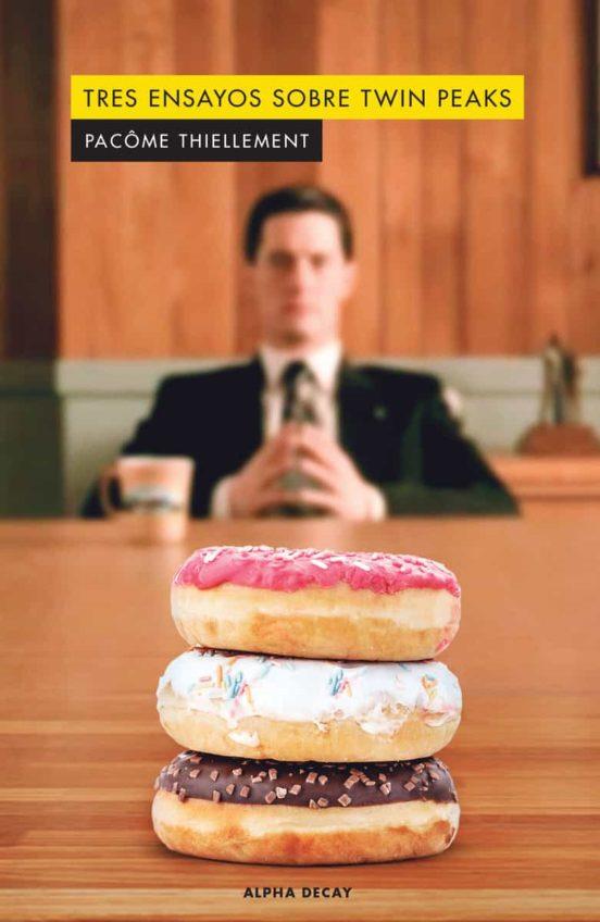 Tres ensayos sobre Twin Peaks | 9788412073874 | Thiellement, Pacome