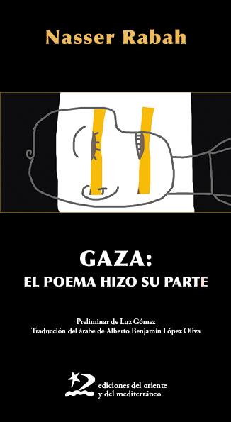 Gaza: el poema hizo su parte | 9788412764994 | Rabah, Nasser