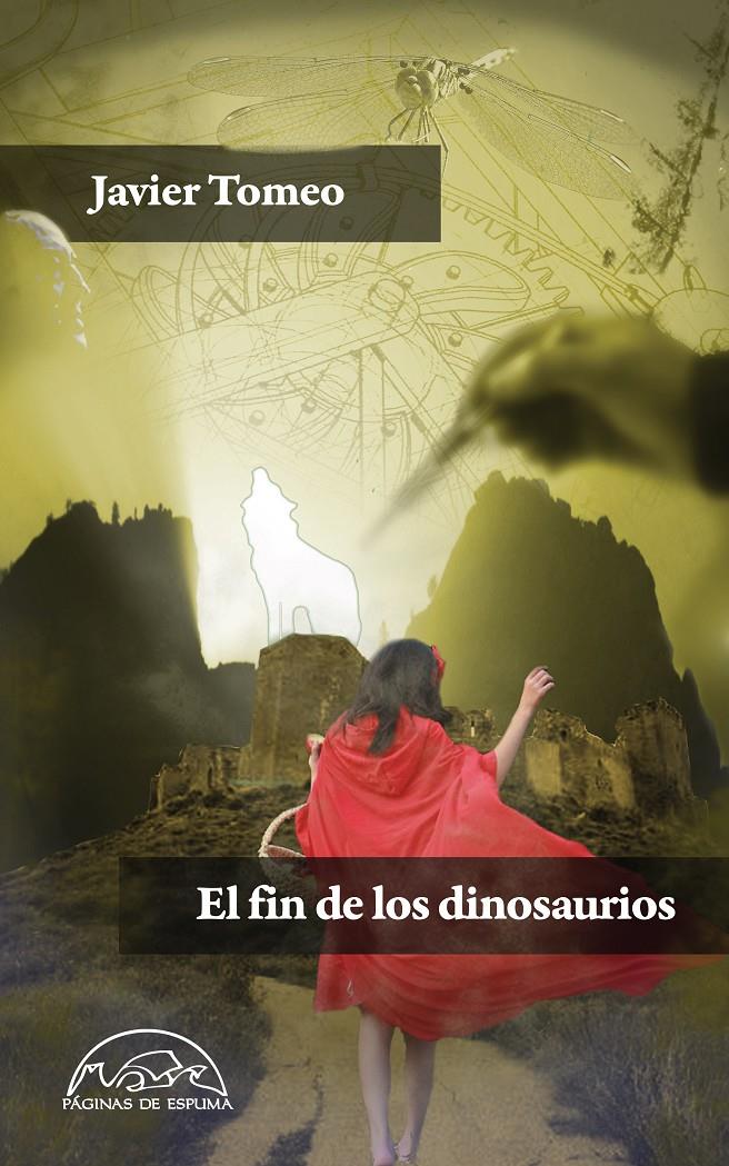 El fin de los dinosaurios | 9788483931714 | Tomeo, Javier