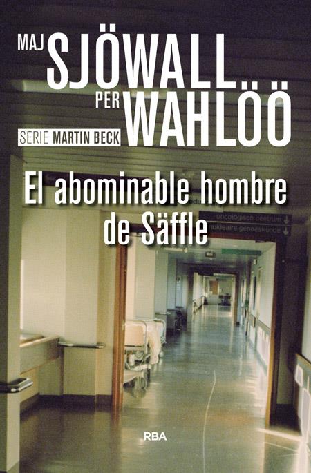 El abominable hombre de Säffle | 9788490567074 | SJOWALL , MAJ/WAHLOO , PER