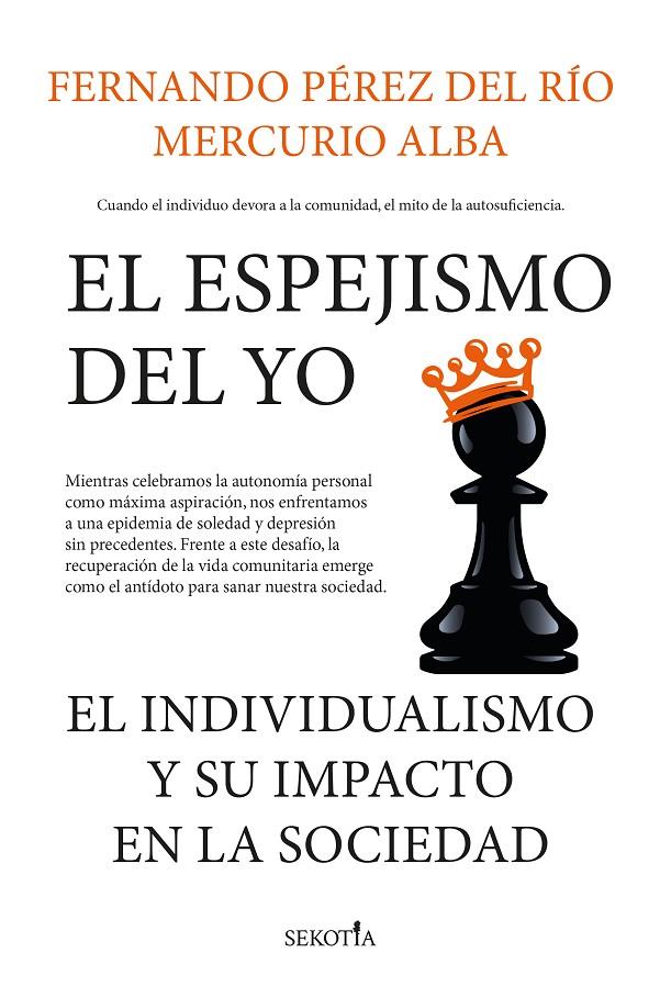 El espejismo del yo | 9788419979858 | Mercurio Alba/Fernando Pérez del Río