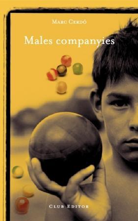Males companyies | 9788473291460 | Cerdó, Marc