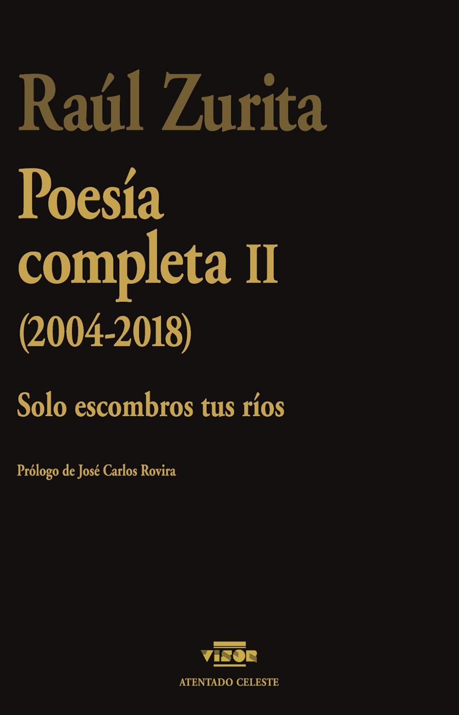 Poesía completa II (2004-2018) | 9791387745035 | Zurita, Raul