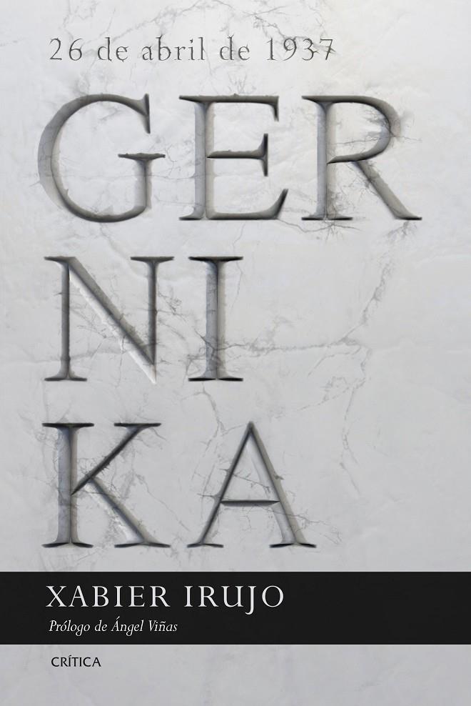 Gernika | 9788491990468 | Irujo Amezaga, Xabier