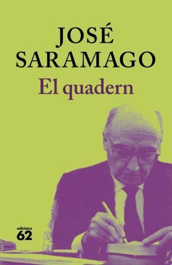 El quadern | 9788429763249 | Saramago de Sousa, José