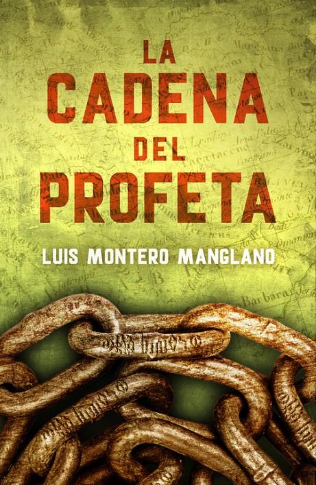 La Cadena del Profeta (Los buscadores 2) | 9788401015755 | Montero Manglano, Luis