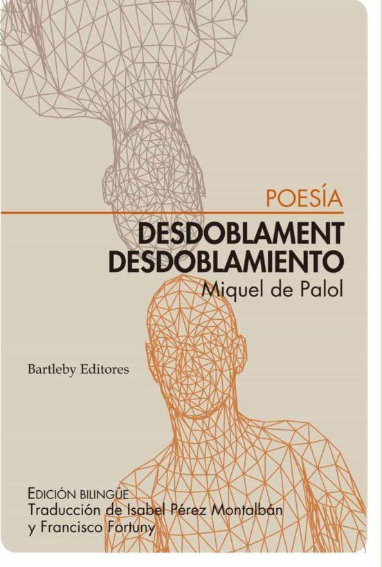 Desdoblament / Desdoblamiento | 9788412412932 | Palol, Miquel de