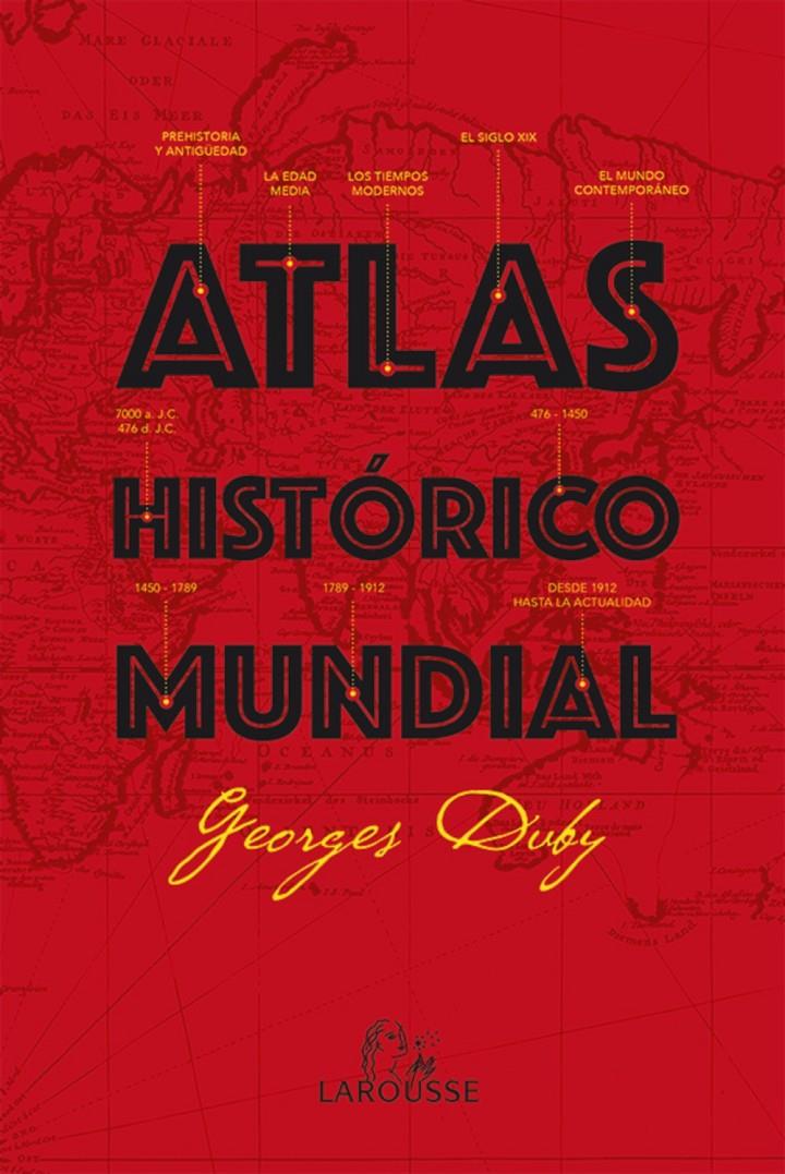 Atlas Histórico Mundial G.Duby | 9788416368082 | Duby, Georges