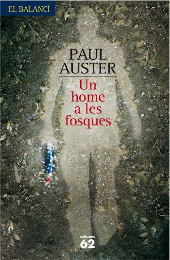 Un home a les fosques | 9788429761320 | Auster, Paul 