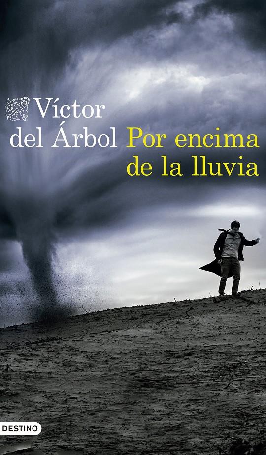 Por encima de la lluvia | 9788423352654 | del Árbol, Víctor