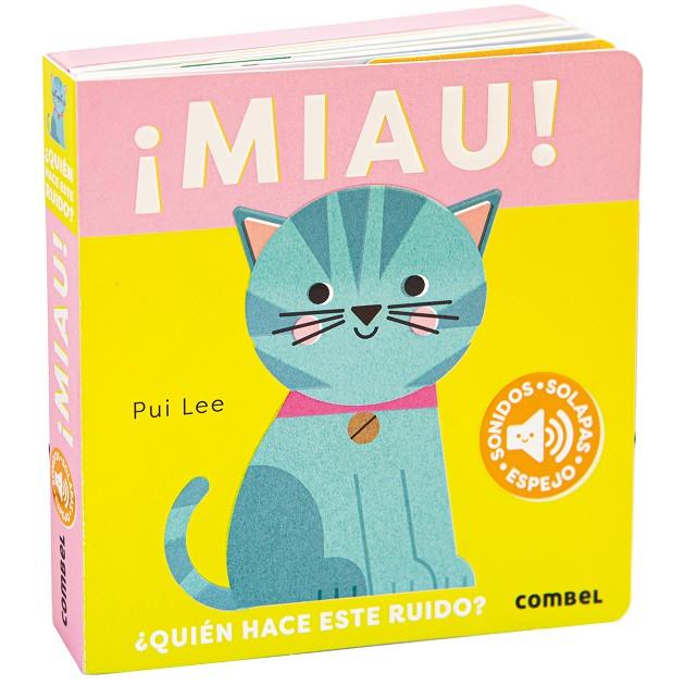 ¡Miau! ¿Quién hace este ruido? | 9788411582421 | Lee, Pui