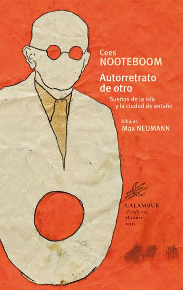 Autorretrato de otro. Sueños de la isla y la ciudad de antaño | 9788483592441 | Nooteboom, Cees