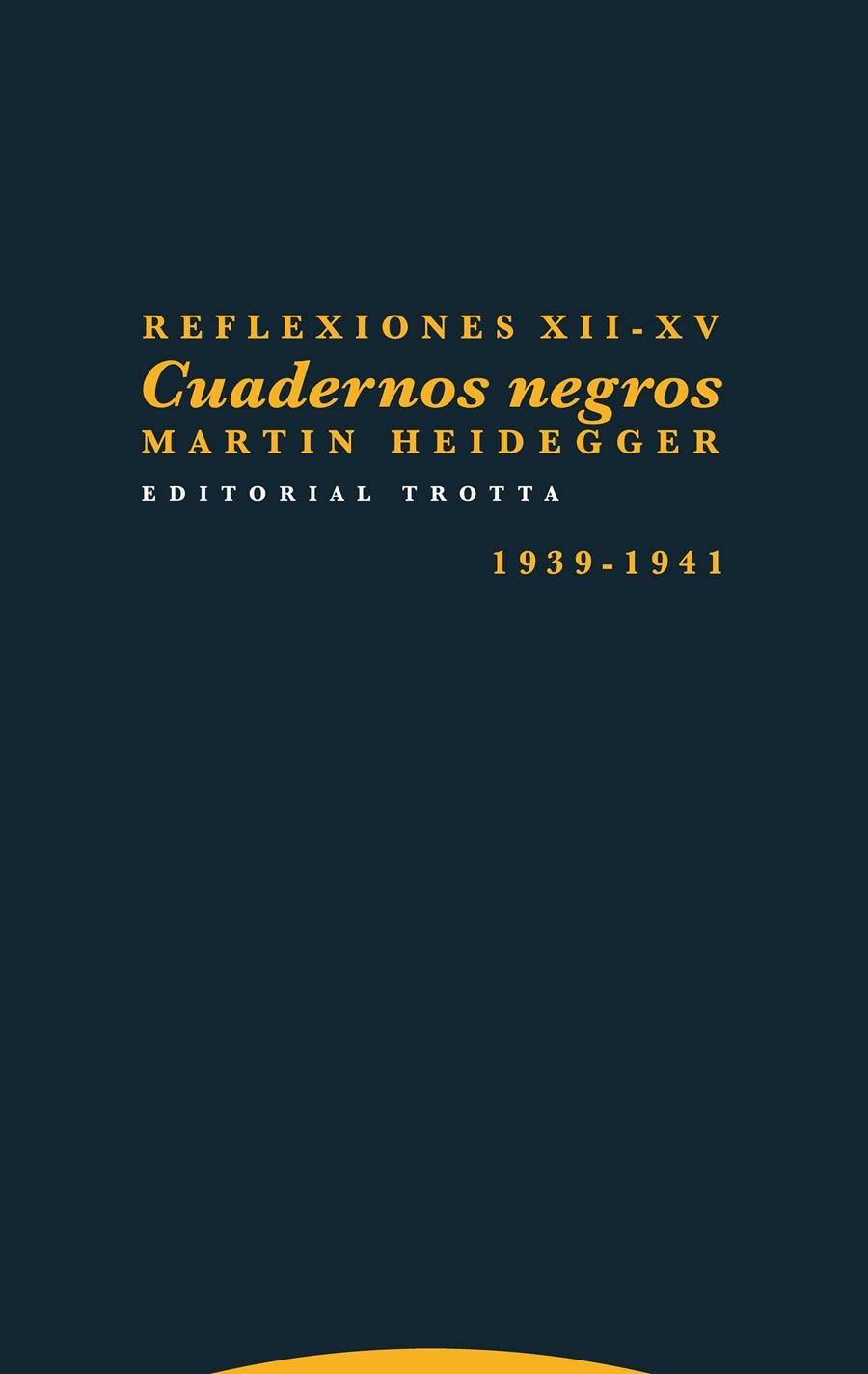 Reflexiones XII-XV | 978-84-9879-778-7 | Heidegger, Martin