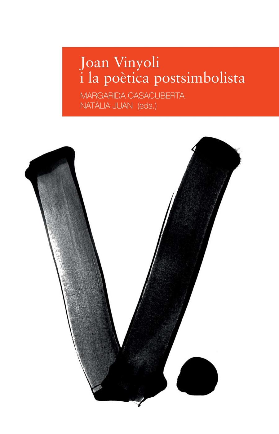 Joan Vinyoli i la poètica postsimbolista | 9788416853038 | Casacuberta, Mita