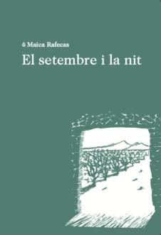 El setembre i la nit | 9788412171280 | Rafecas, Maica