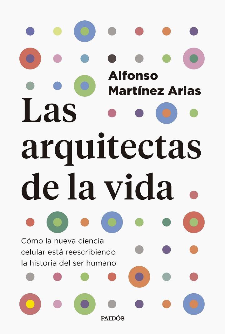 Las arquitectas de la vida | 9788449343322 | Martínez Arias, Alfonso