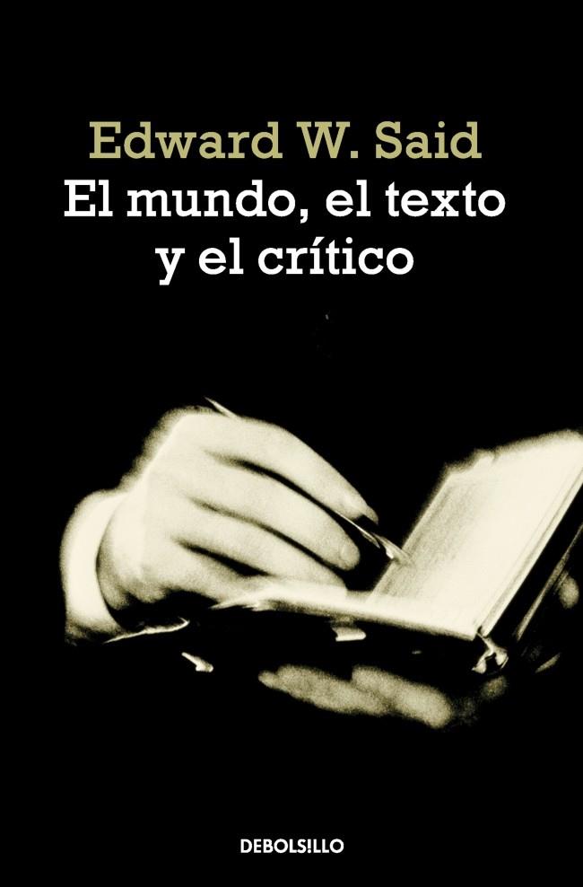 El mundo, el texto y el crítico | 9788483467855 | SAID, EDWARD W.