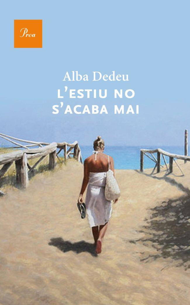 L'estiu no s'acaba mai | 9788475883274 | Alba Dedéu Surribas