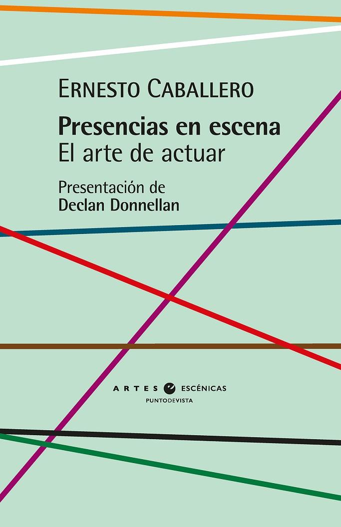 Presencias en escena | 9791387624484 | Caballero, Ernesto