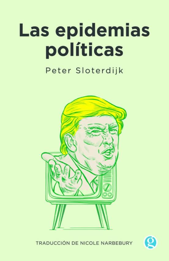Las epidemias políticas | 9789874086969 | Sloterdijk, Peter
