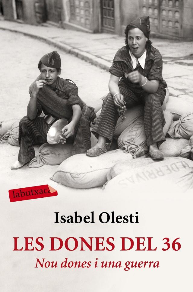 Les dones del 36 | 9788416600267 | Isabel Olesti Prats