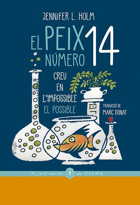 El peix número 14 | 9788417998080 | Holm, Jennifer L.