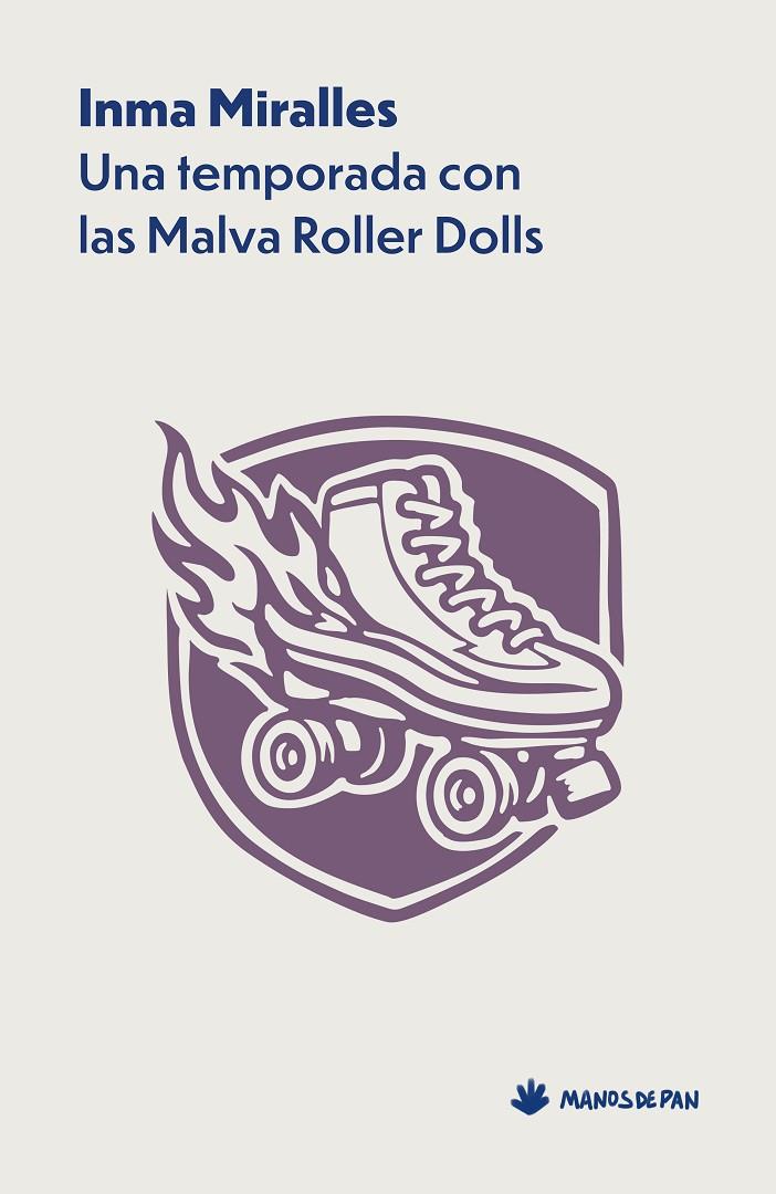 Una temporada con las Malva Roller Dolls | 9788412976151 | Miralles, Inma