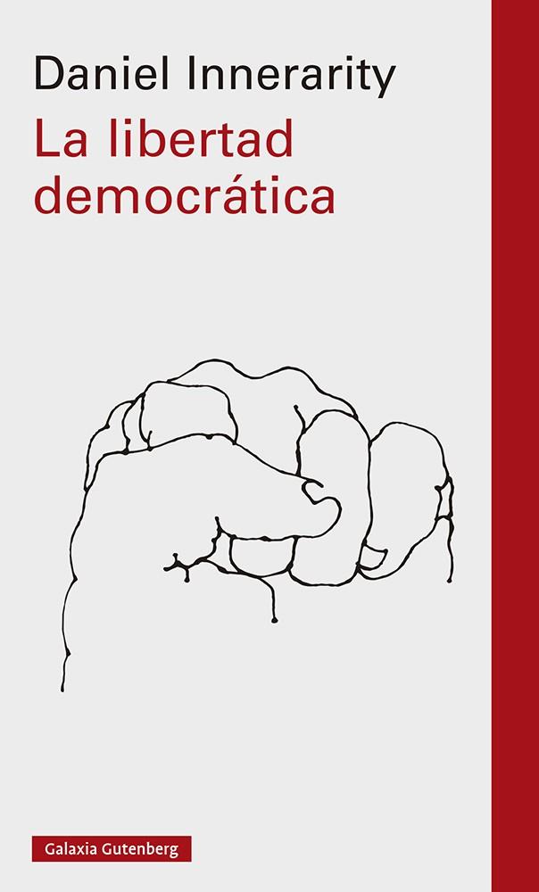 La libertad democrática | 9788419392442 | Innerarity, Daniel