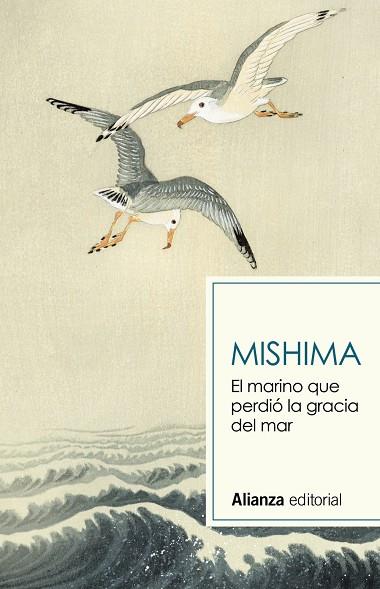 El marino que perdió la gracia del mar | 9788491819820 | Mishima, Yukio