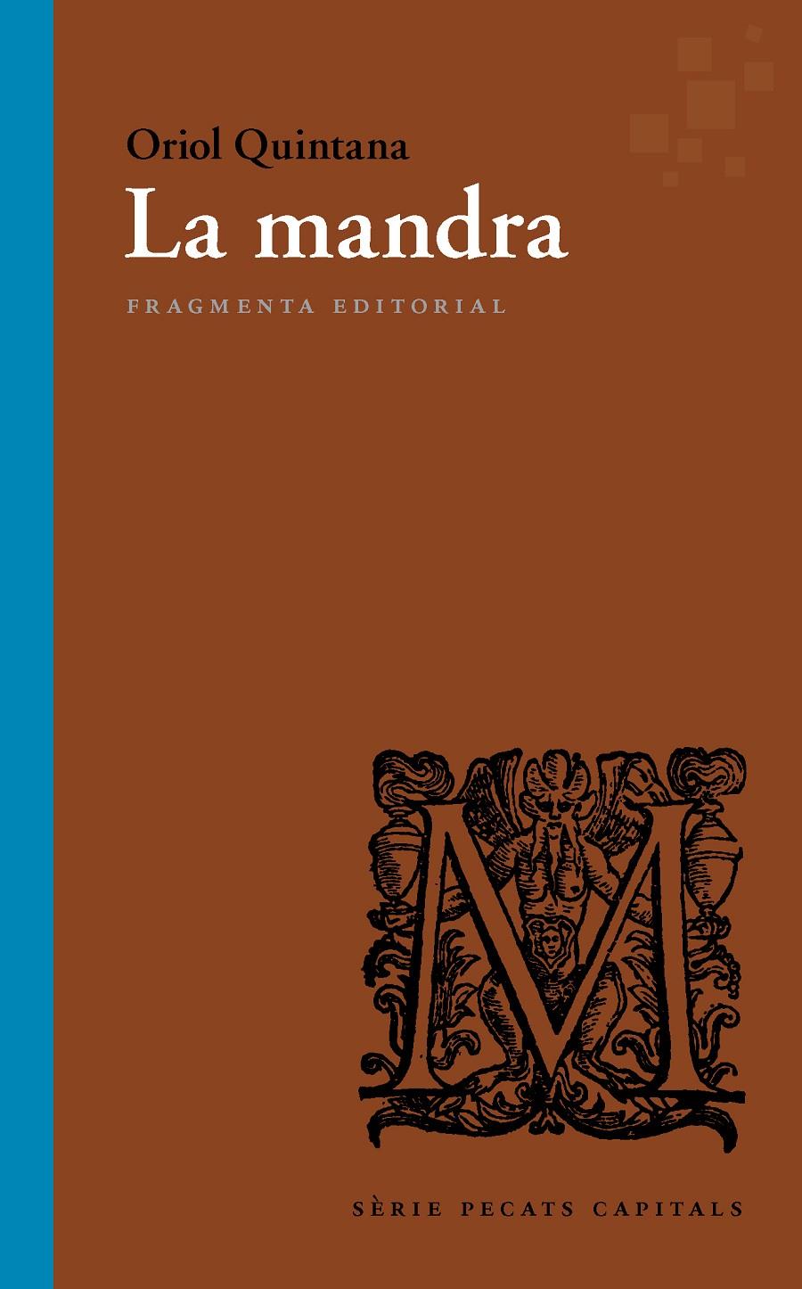 La mandra | 9788417796136 | Quintana Rubio, Oriol