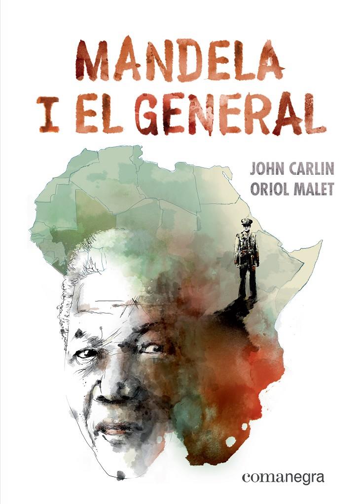 Mandela i el general | 9788417188887 | Carlin, John/Malet, Oriol