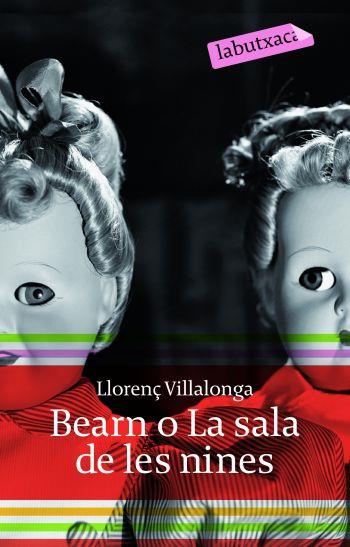 Bearn o La sala de les nines | 9788496863897 | Villalonga, Llorenç