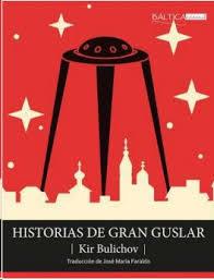 Historias de Gran Guslar | 9788412783070 | Bulichov, Kir