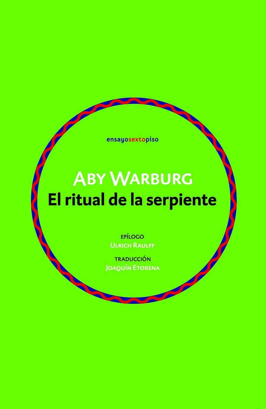 El ritual de la serpiente | 9788418342776 | Warburg, Aby