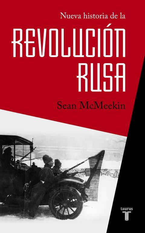 Nueva historia de la Revolución rusa | 9788430618408 | Sean McMeekin