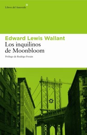 Los inquilinos de Moonbloom | 9788493431532 | Wallant, Edward Lewis
