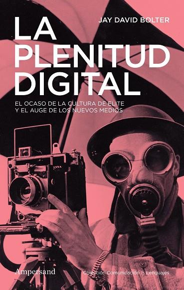 La plenitud digital | 9788412965506 | Bolter, Jay David