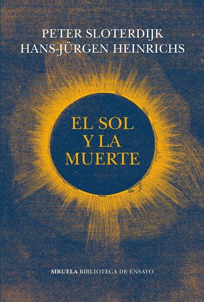 El Sol y la muerte | 9788417996932 | Heinrichs, Hans-Jürgen/Sloterdijk, Peter