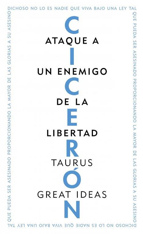 Ataque a un enemigo de la libertad (Great Ideas 2) | 9788430609253 | CICERON