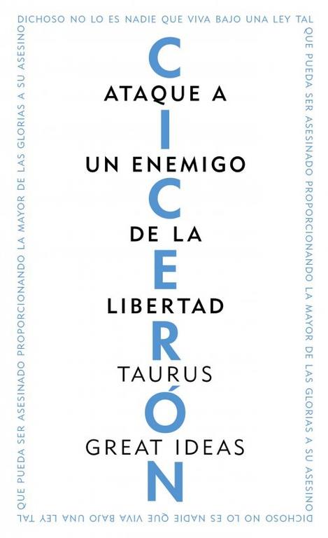 Ataque a un enemigo de la libertad (Great Ideas 2) | 9788430609253 | CICERON