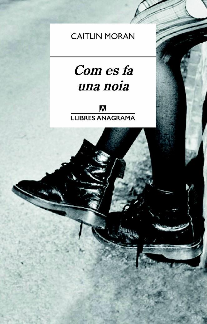 Com es fa una noia | 9788433915191 | Moran, Caitlin