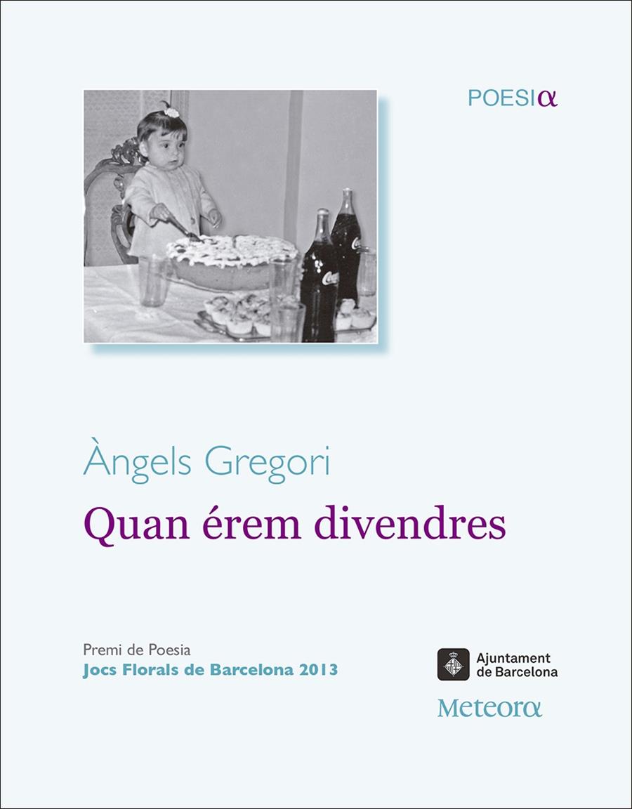 Quan érem divendres | 9788492874842 | Gregori, Àngels