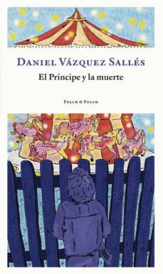 El príncipe y la muerte | 9788419563095 | Vázquez Sallés, Dani