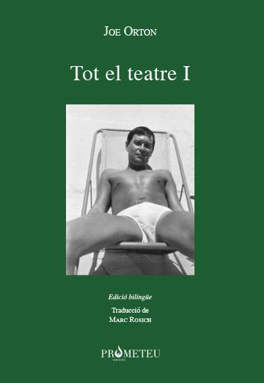 Joe Orton. Tot el teatre I | 9788417756611 | Orton, Joe