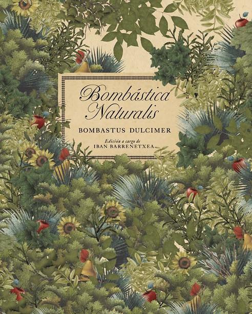 Bombástica Naturalis | 9788493803629 | Barrenetxea, Iban