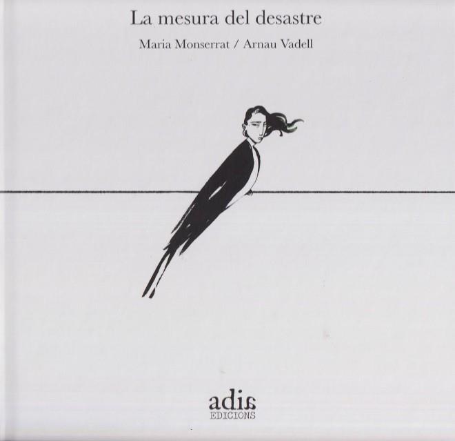 La mesura del desastre | 9788412919158 | Monserrat Colom, Maria/Vadell Marí, Arnau