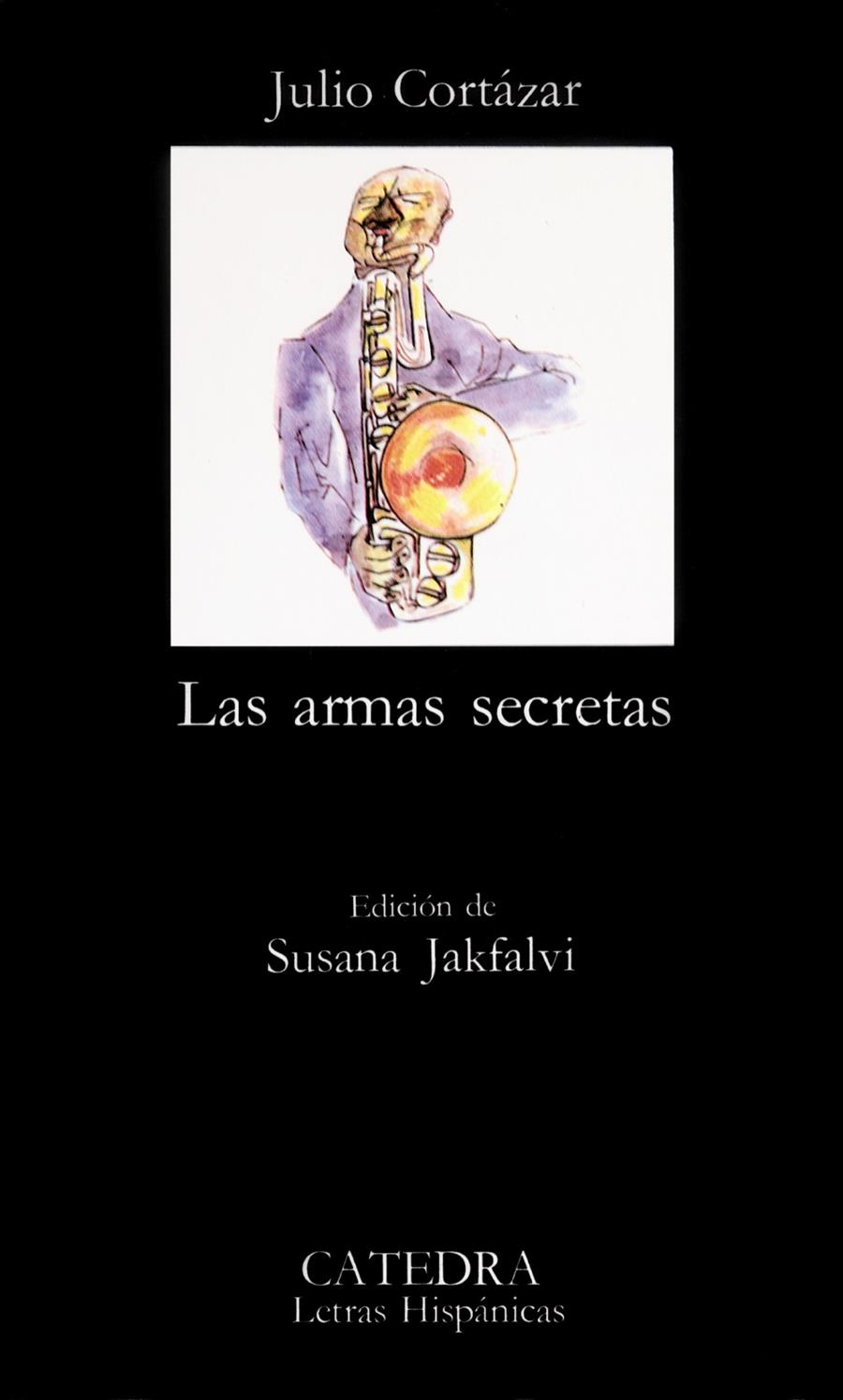 Las armas secretas | 9788437601199 | Cortázar, Julio
